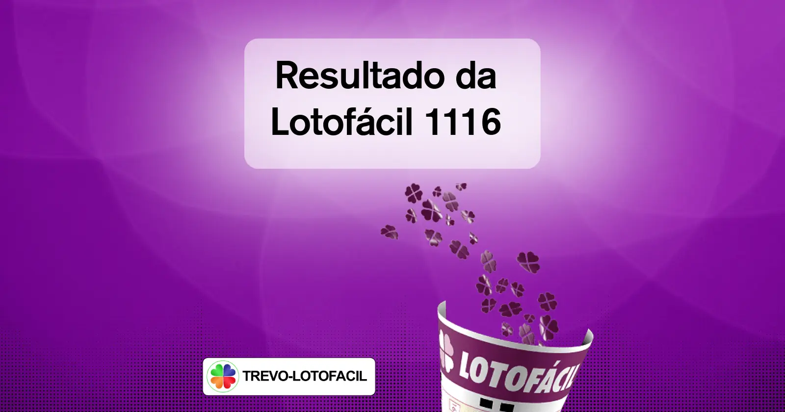 Resultado Lotofácil 1116 — dezenas sorteadas 08/10/2014
