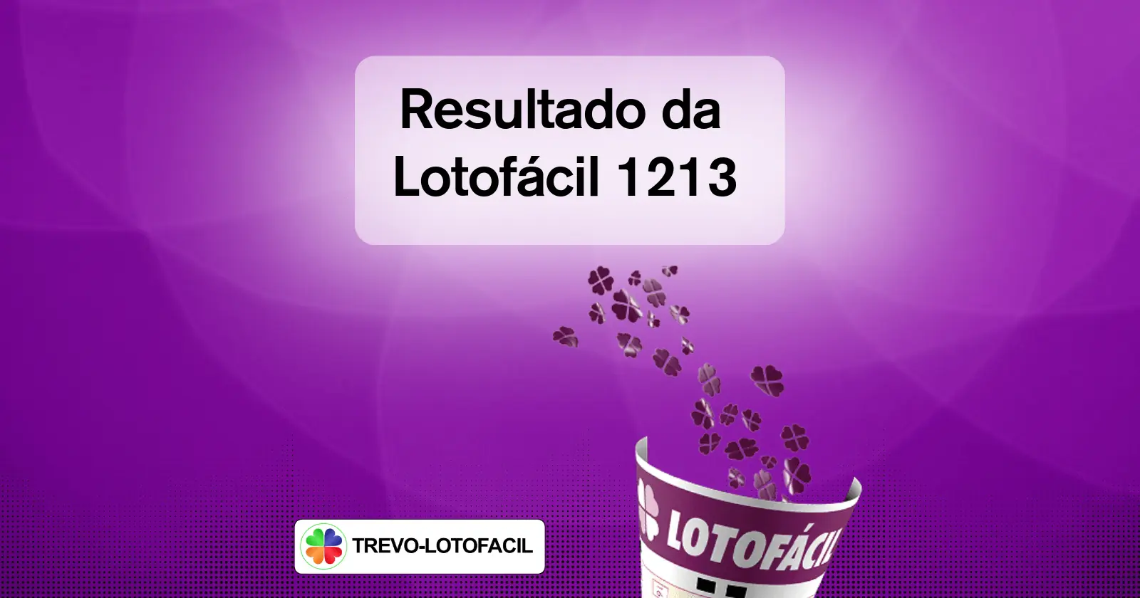 Resultado Lotofácil 1213 — dezenas sorteadas 25/05/2015