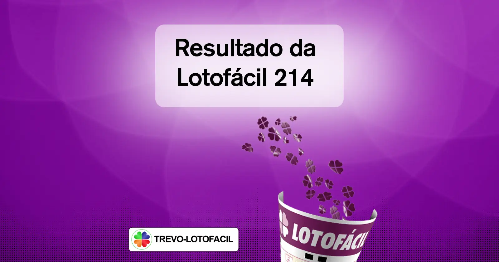 Resultado Lotofácil 214 — dezenas sorteadas 26/04/2007