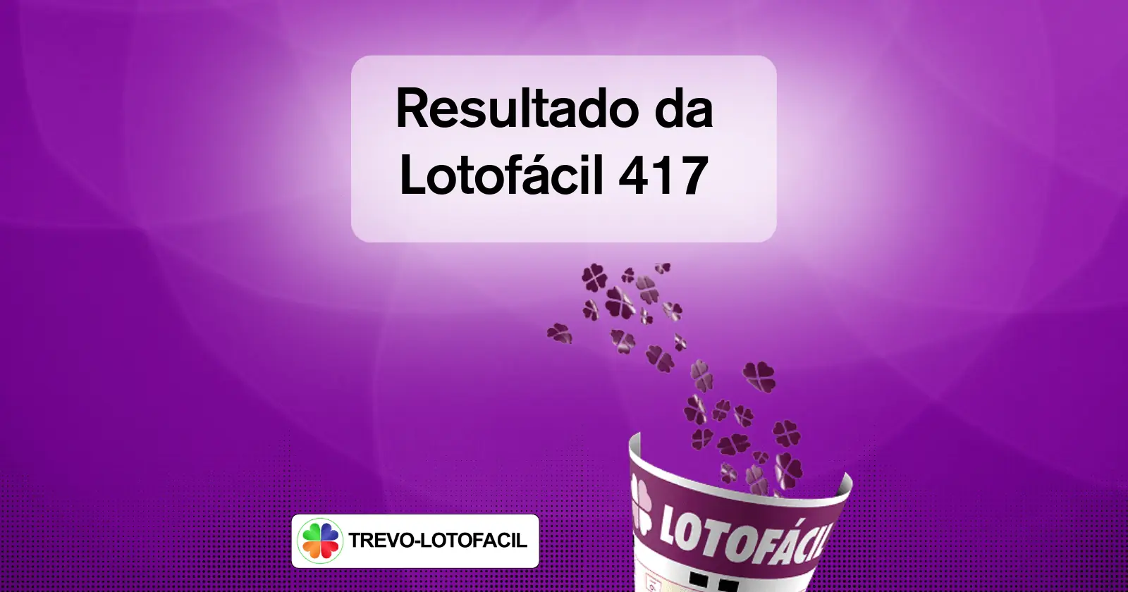 Resultado Lotofácil 417 — dezenas sorteadas 15/04/2009